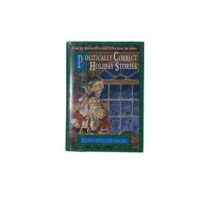 Politically Correct Holiday Stories James Finn Garner Hardcover Humor Book 1995